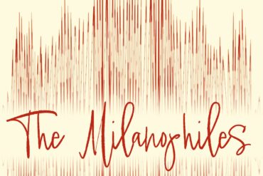 The Milanophiles Podcast